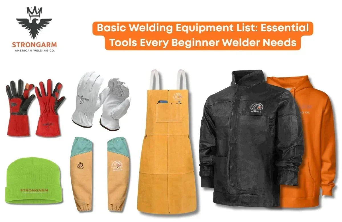 Basic Welding Equipment List: Essential Tools Every Beginner Welder Needs
